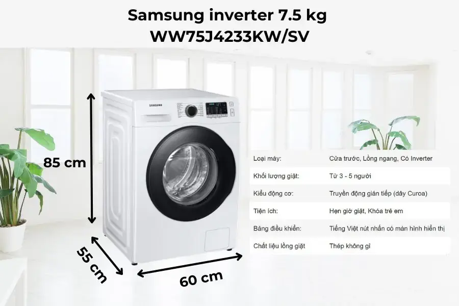 Máy giặt Samsung inverter 7.5 kg WW75J4233KW/SV cửa trước có kích thước 55 - 60 - 85cm.
