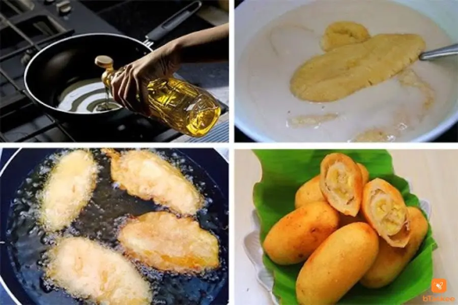 Cho dầu vào chảo đun nóng
Nhúng chuối vào bột
Cho chuối vào chiên
Bánh chuối chín vàng thì lấy ra