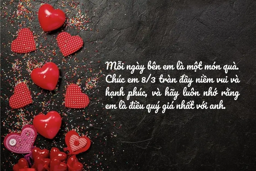 Những câu chúc 8/3 cho người yêu cực lãng mạn.
