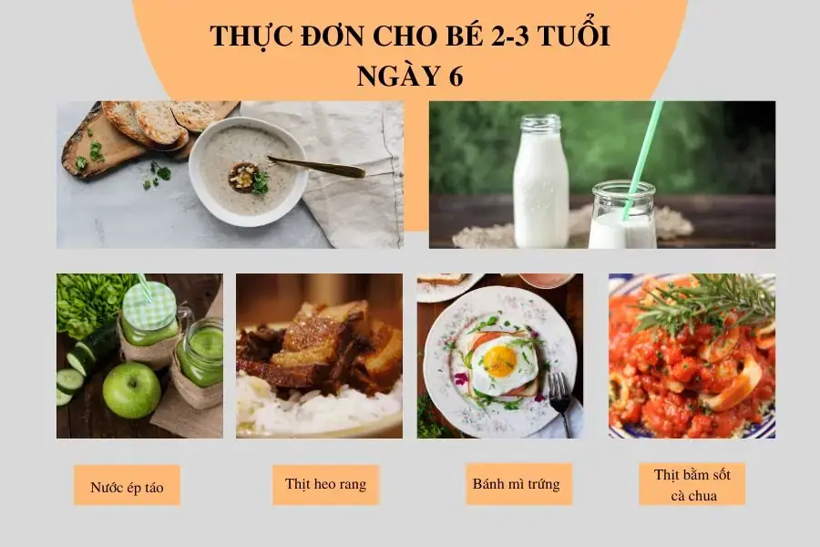 Thực đơn ngày 6 dành cho bé từ 2 - 3 tuổi