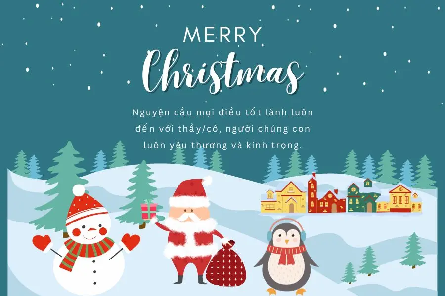 Những lời chúc Giáng Sinh hay nhất dành cho thầy cô.