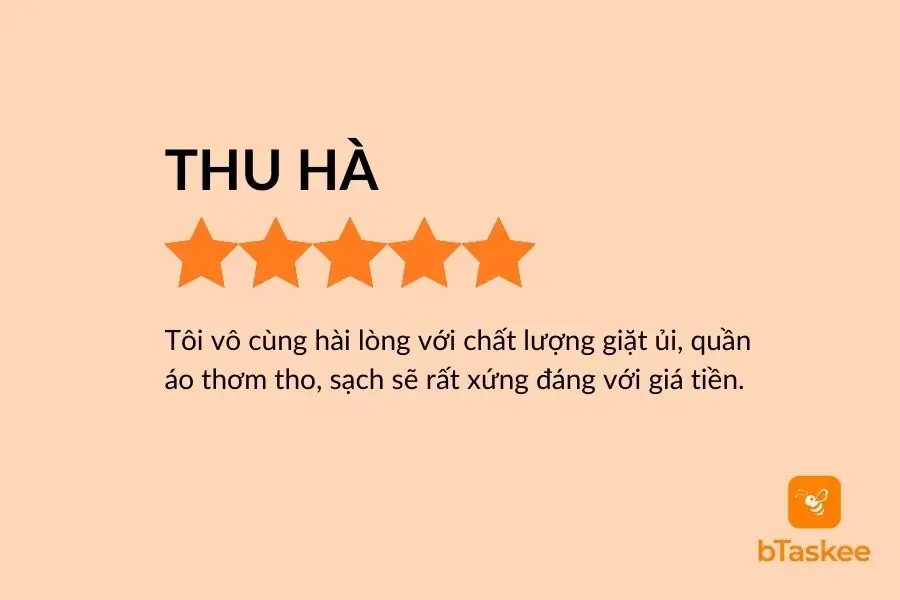 Chị Thu Hà rất ưng ý khi sử dụng dịch vụ giặt ủi của bTaskee.