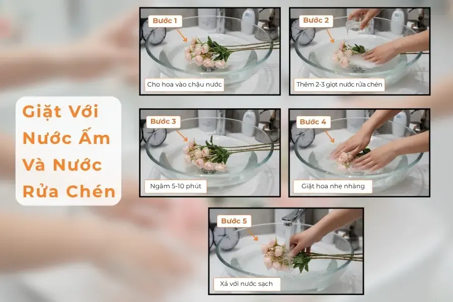 Giặt hoa bằng hỗn hợp nước ấm và nước rửa chén.