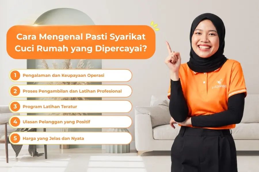 5 Kriteria memilih syarikat servis cuci rumah yang dipercayai