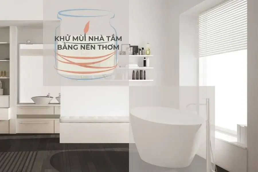 Nến thơm vừa khử mùi hiệu quả, vừa mang lại cảm giác thư giãn cho cả gia đình.