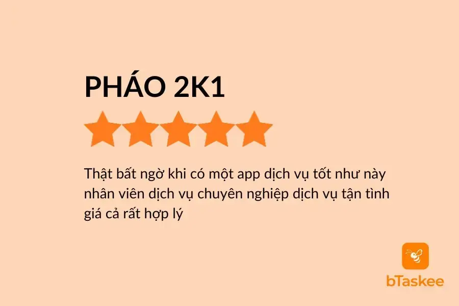 Đánh giá từ khách hàng Pháo 2k1 về dịch vụ bTaskee.