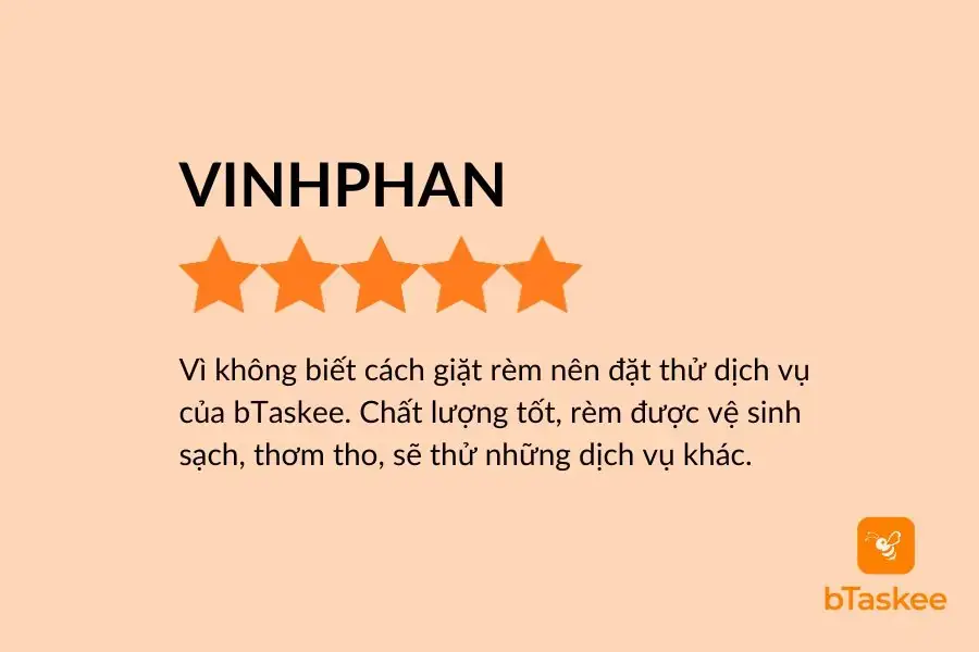 Đánh giá của khách hàng VINHPHAN sau khi giặt rèm cửa Bảo Lộc bTaskee.