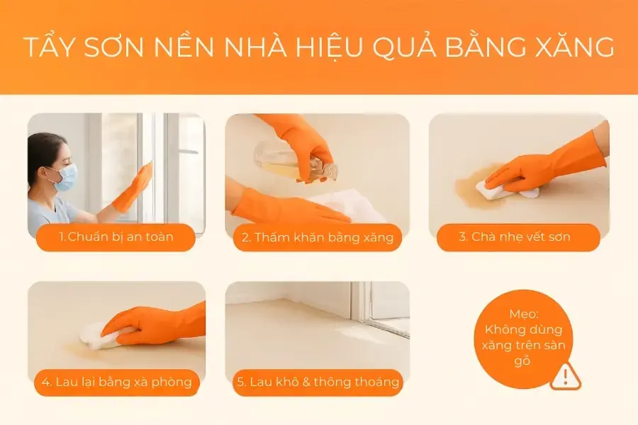Quy trình tẩy sơn nền nhà bằng xăng hiệu quả.