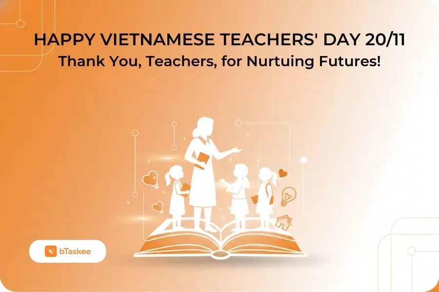 bTaskee extends our warmest wishes and deepest appreciation to our valued customers and dedicated Taskers who are part of the education sector.