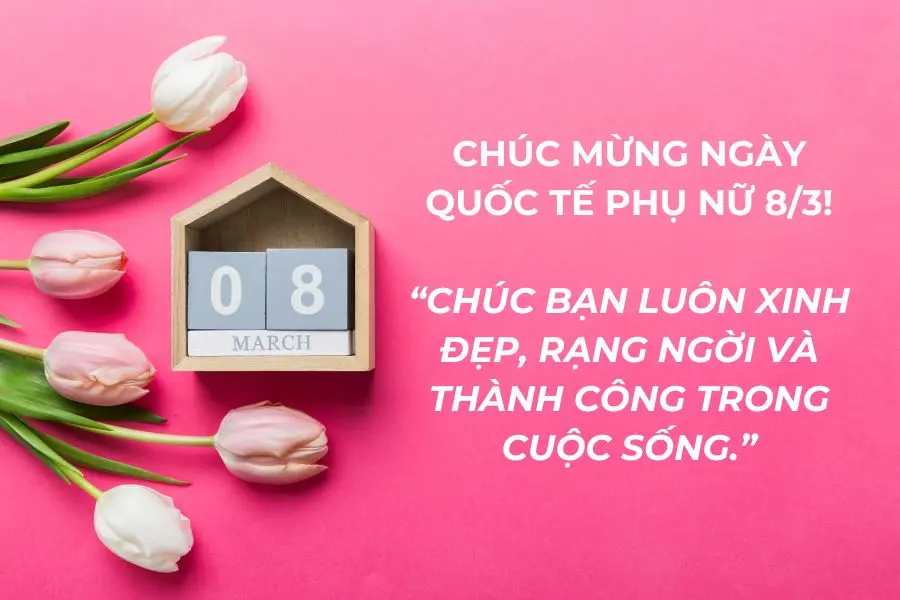 Một số gợi ý lời chúc khi tặng quà 8/3.