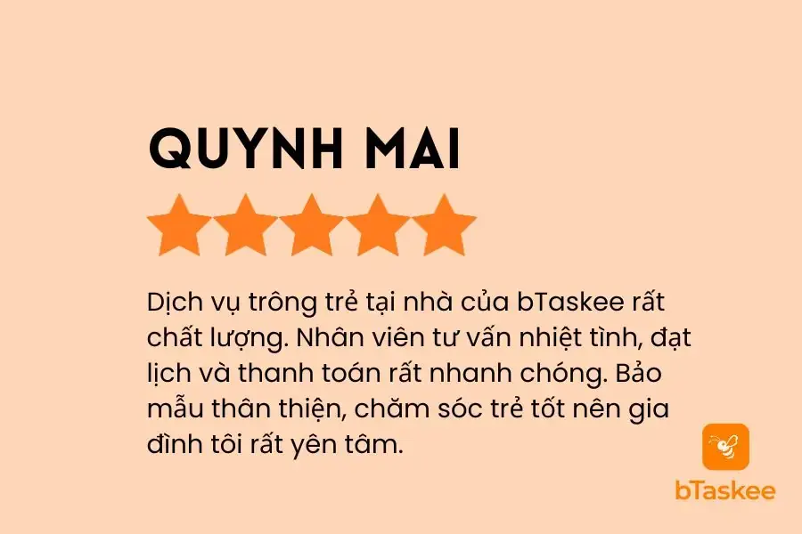 Đánh giá của khách hàng sau khi sử dụng dịch vụ trông trẻ tại nhà của bTaskee.
