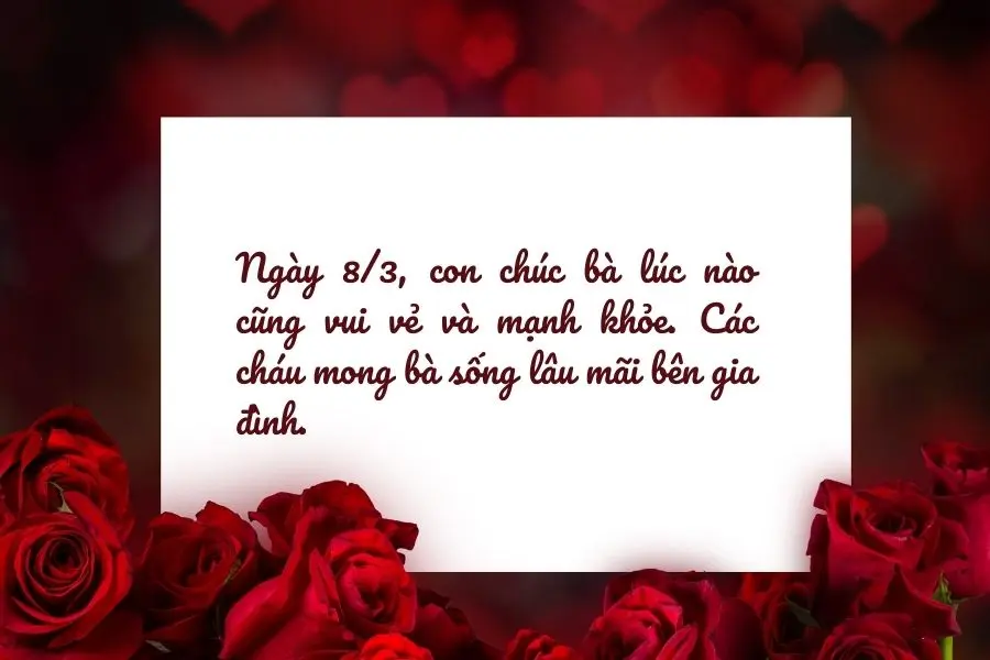 Câu chúc 8/3 cho bà cảm động.