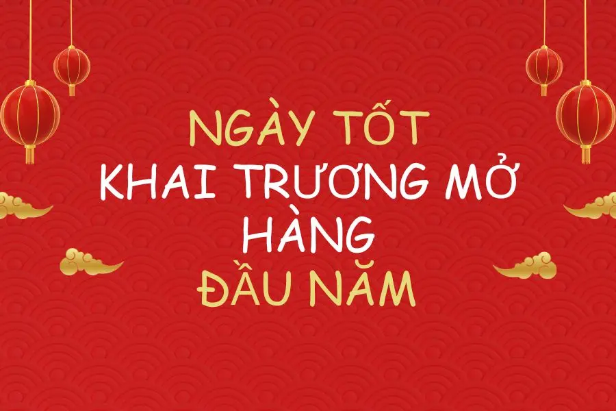 Xem ngày giờ để cúng khai trương đầu xuân là rất quan trọng.