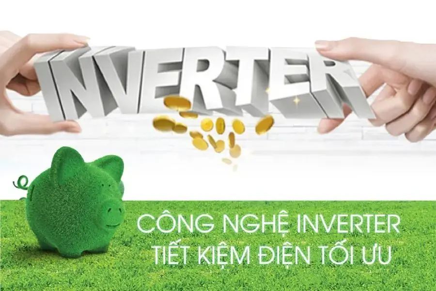 Công nghệ tiết kiệm điện năng cho máy lạnh.