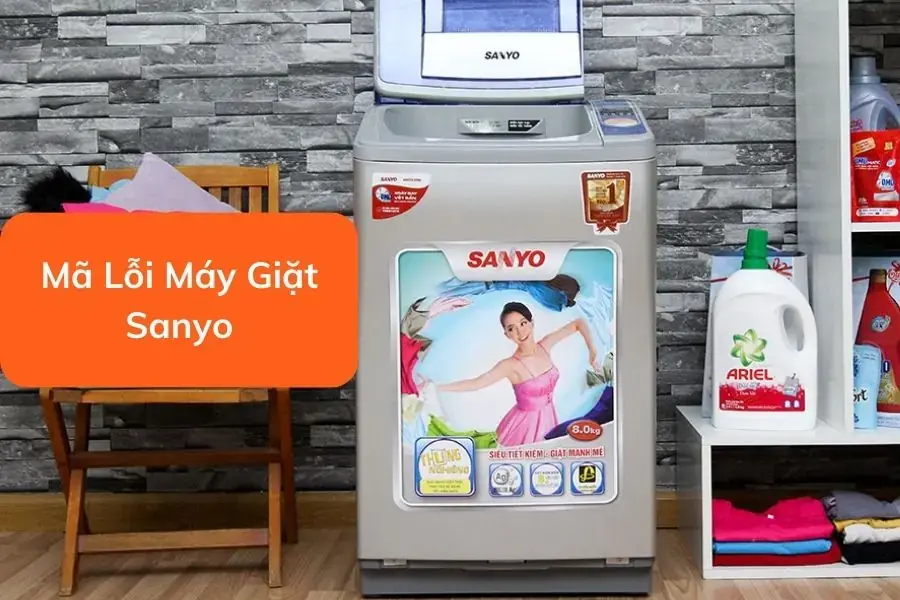 Tham khảo bảng mã lỗi máy giặt Sanyo phổ biến.