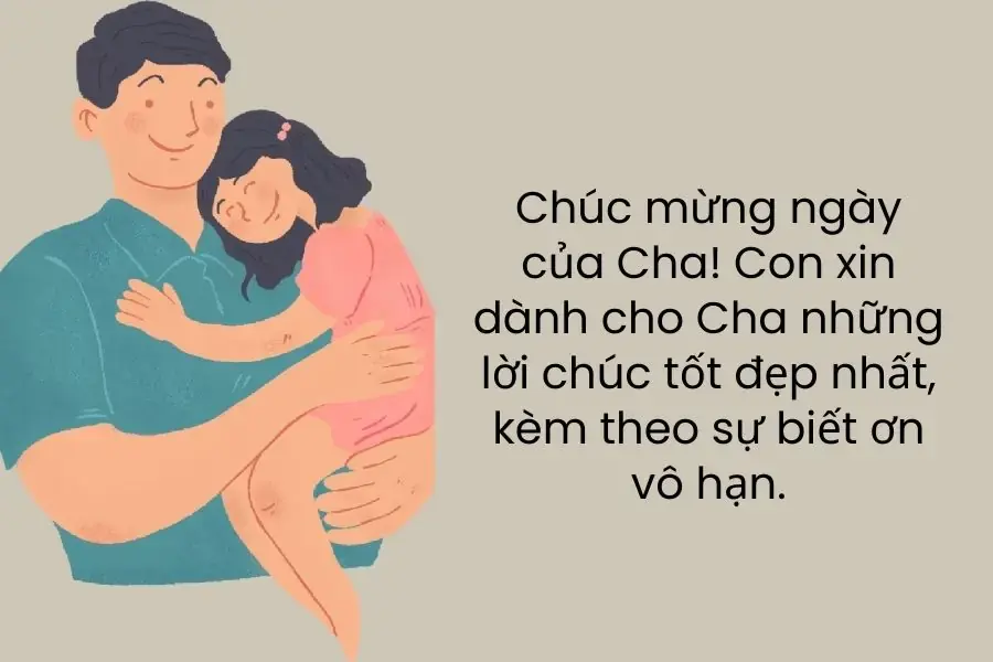 Lời chúc ngắn gọn nhưng đầy sự biết ơn gửi đến cha