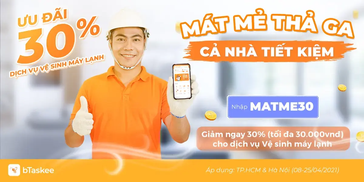 [ƯU ĐÃI THÁNG 4] Giảm 30% Dịch Vụ Vệ Sinh Máy Lạnh