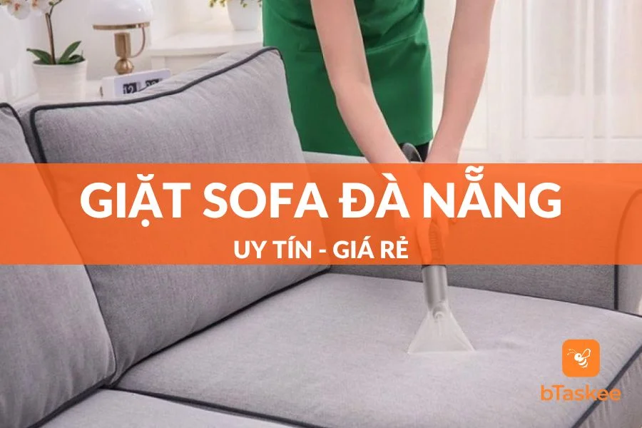 Dịch Vụ Giặt Sofa Đà Nẵng Tại Nhà Uy Tín - Chất Lượng