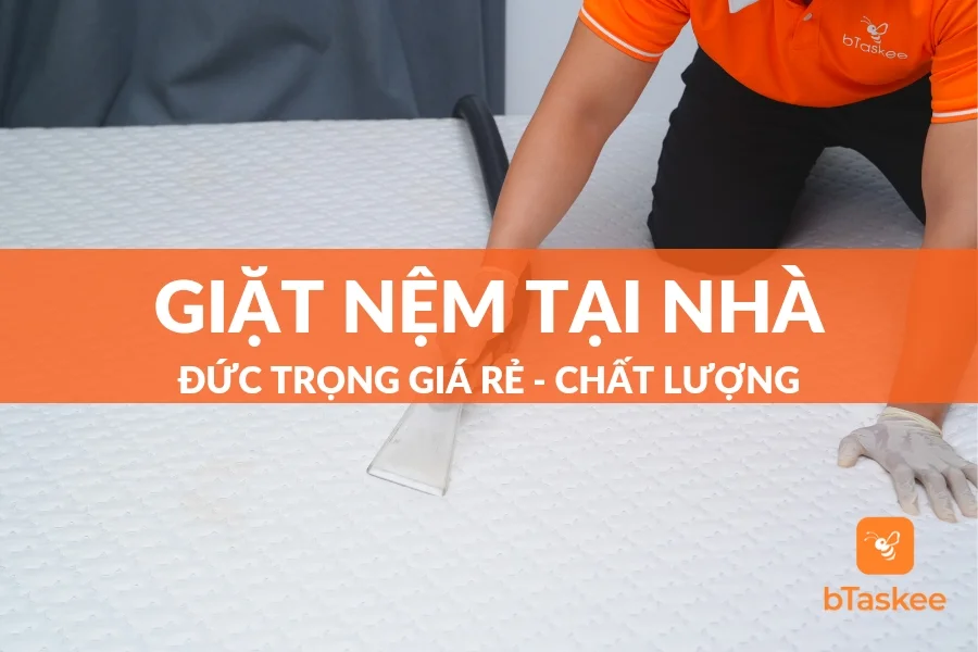 Dịch Vụ Giặt Nệm Tại Nhà Đức Trọng Chất Lượng, Uy Tín