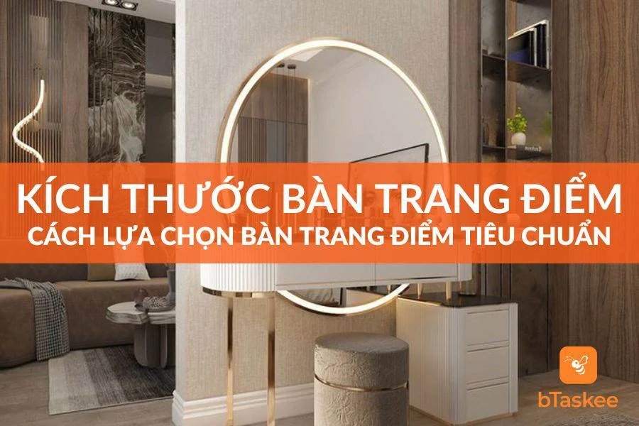 Bật Mí Kích Thước Bàn Trang Điểm Đẹp Dành Cho Chị Em