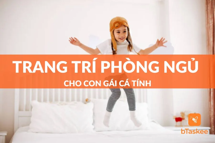 Trang Trí Phòng Ngủ Cho Con Gái Cá Tính Thật Ấn Tượng