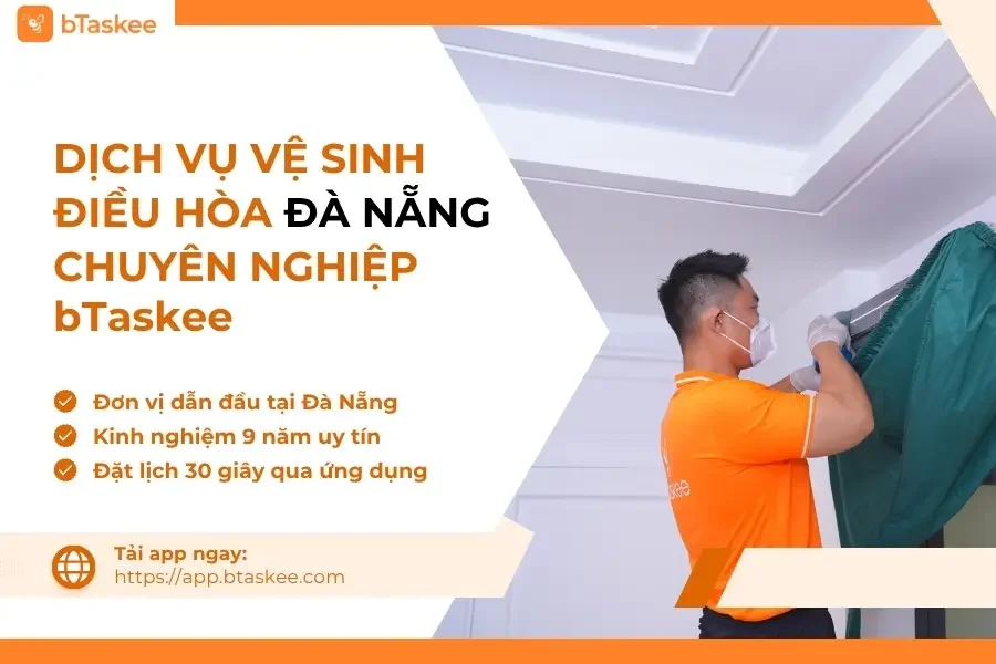 Dịch Vụ Vệ Sinh Điều Hòa Đà Nẵng Chuyên Nghiệp bTaskee