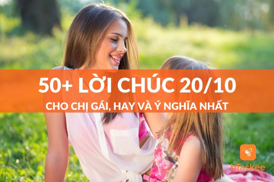 Tổng Hợp 50+ Lời Chúc 20/10 Cho Chị Gái Hay Và Ý Nghĩa Nhất
