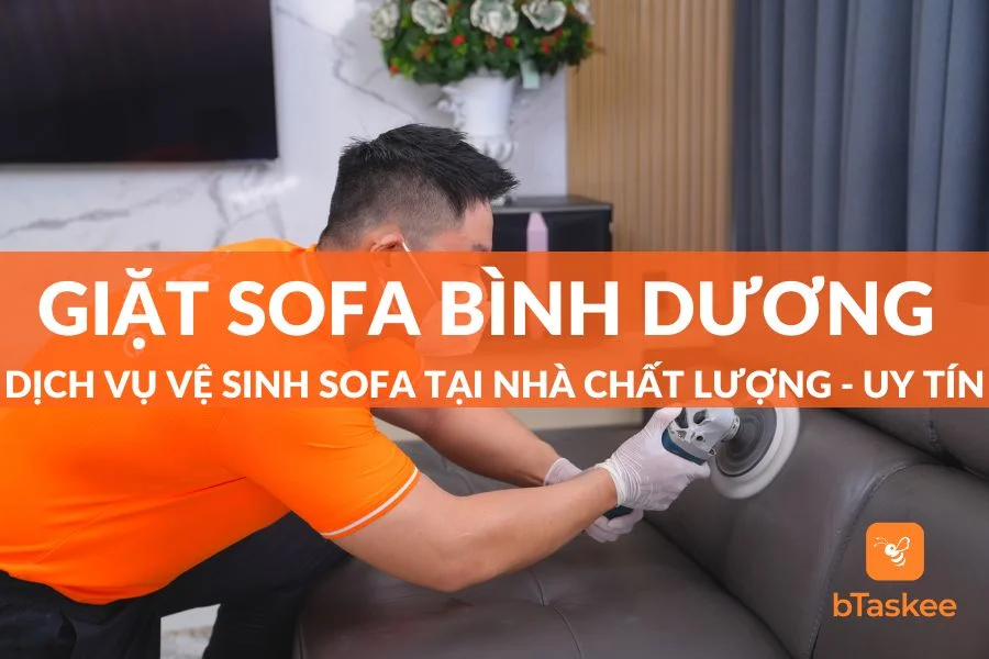 Dịch Vụ Giặt Ghế Sofa Bình Dương Uy Tín Chuyên Nghiệp