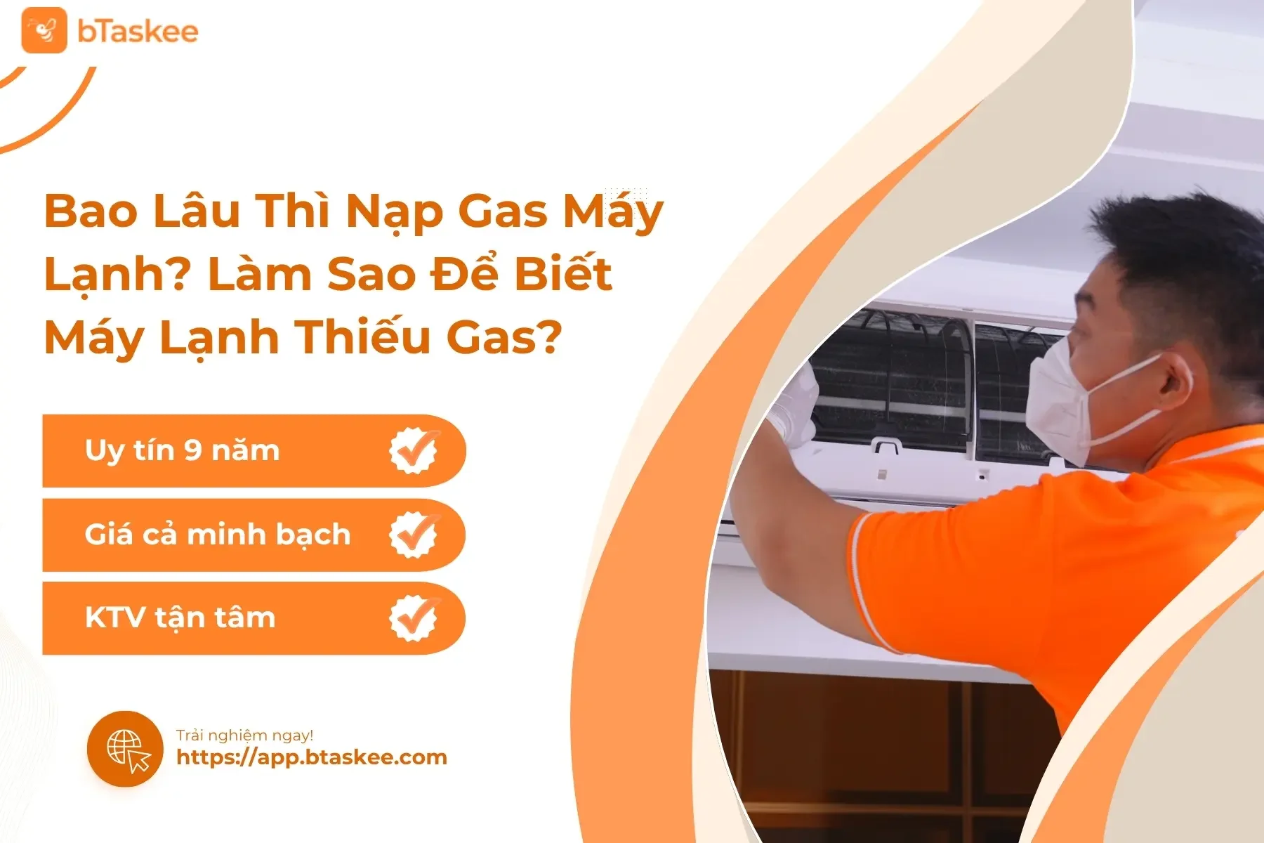 Bao Lâu Thì Nạp Gas Máy Lạnh? Làm Sao Để Biết Máy Lạnh Thiếu Gas?