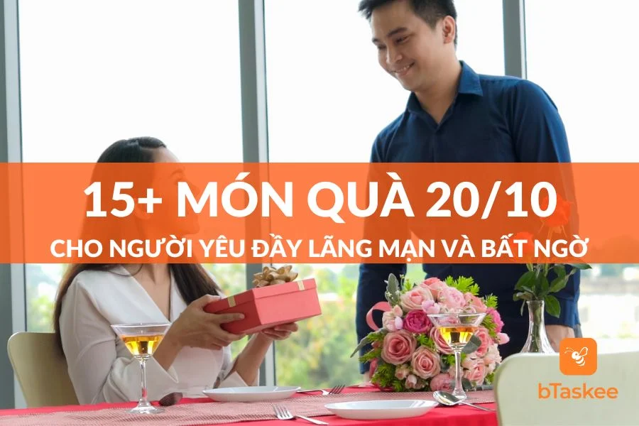 Gợi Ý 15+ Món Quà 20/10 Cho Người Yêu Đầy Lãn Mạn Và Bất Ngờ