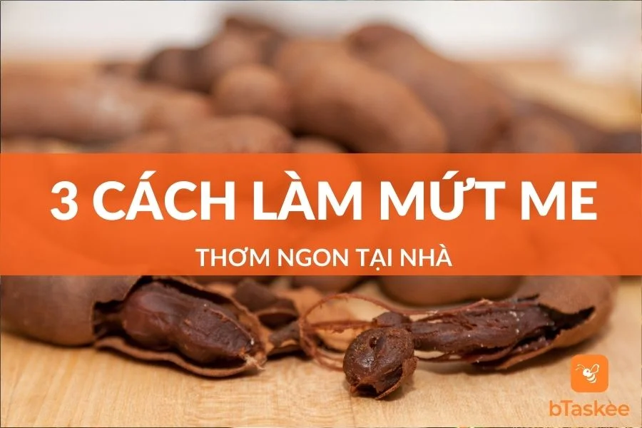 Khám Phá 4 Cách Làm Mứt Me Thơm Ngon Ngay Tại Nhà