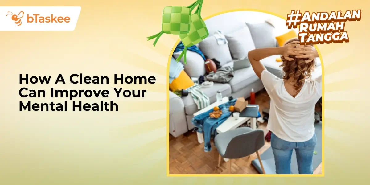 How A Clean Home Can Improve Your Mental Health