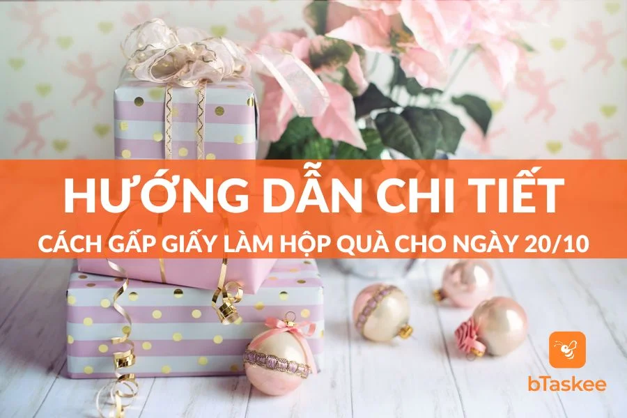 Cách Gấp Giấy Làm Hộp Quà Cho Ngày 20/10 Đẹp Lại Đơn Giản