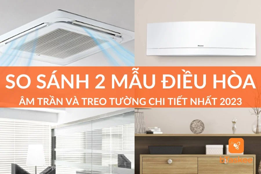 So Sánh Điều Hòa  Âm Trần Và Điều Hòa Treo Tường Chi Tiết