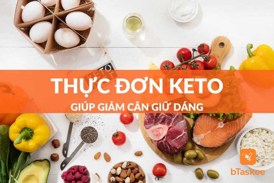 Thực Đơn Keto Giúp Giảm Cân Giữ Dáng