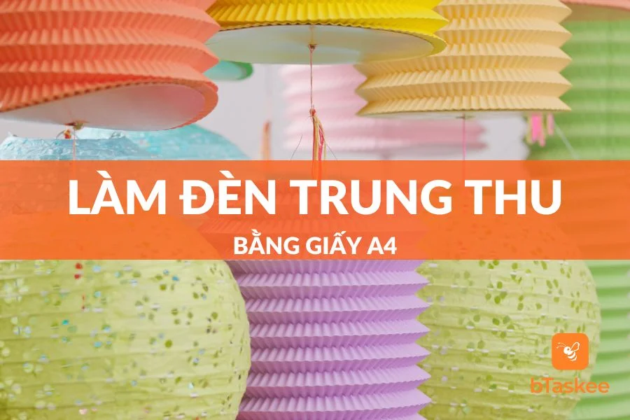 Cách Làm Đèn Trung Thu Bằng Giấy A4 (DIY) Đẹp Long Lanh