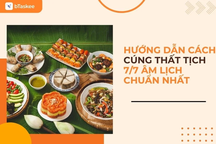 Hướng Dẫn Nghi Thức Cúng Thất Tịch 7/7  Âm Lịch Chuẩn Nhất