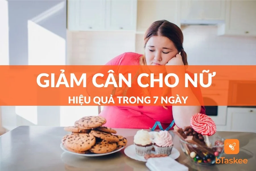 Thực Đơn Giảm Cân Cho Nữ Chi Tiết Và Hiệu Quả