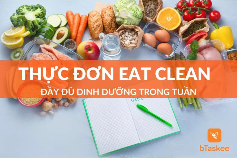 Thực Đơn Eat Clean Trong 7 Ngày Đảm Bảo Dinh Dưỡng