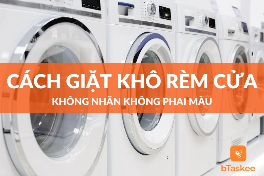 Cách Giặt Khô Rèm Cửa Không Nhăn Không Phai Màu Tại Nhà