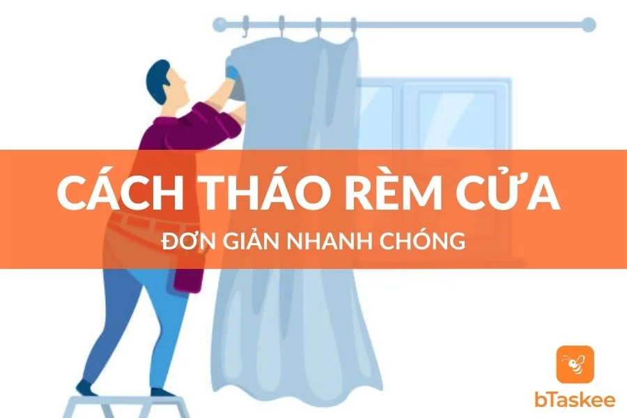 Cách Tháo Rèm Cửa Để Giặt Đơn Giản Nhanh Chóng