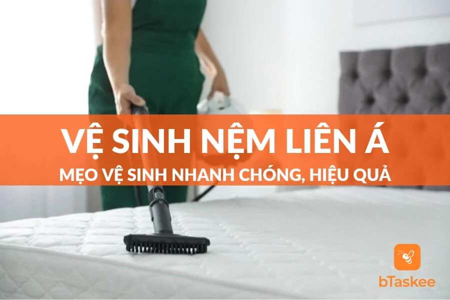 Mẹo Vệ Sinh Nệm Liên Á Nhanh Chóng Và Hiệu Quả Tại Nhà