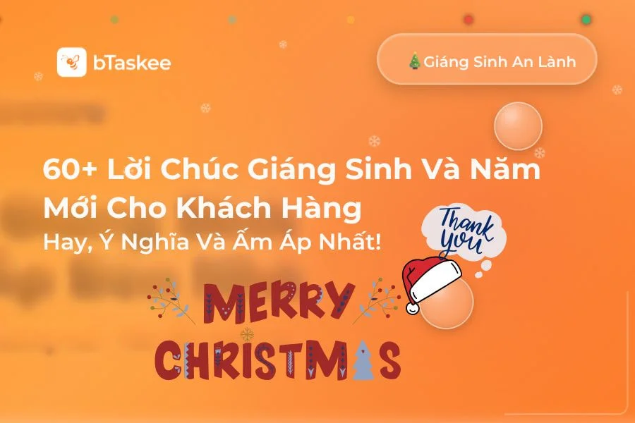 60+ Lời Chúc Giáng Sinh Và Năm Mới Cho Khách Hàng Hay &amp; Ý Nghĩa