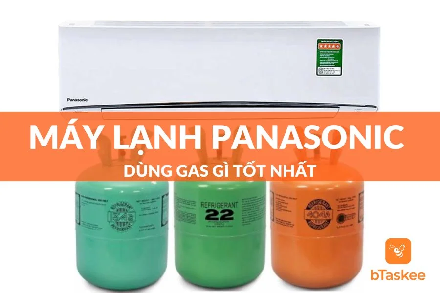Máy Lạnh Panasonic Dùng Gas Gì Là Tốt Nhất?