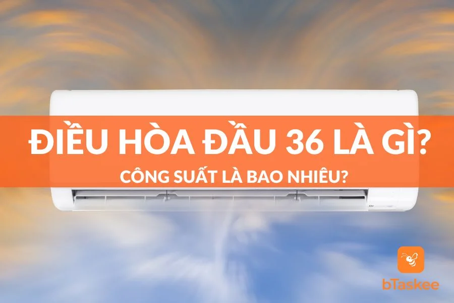 Điều Hòa Đầu 36 Là Gì? Quy Định Mã Và Công Suất Ra Sao?