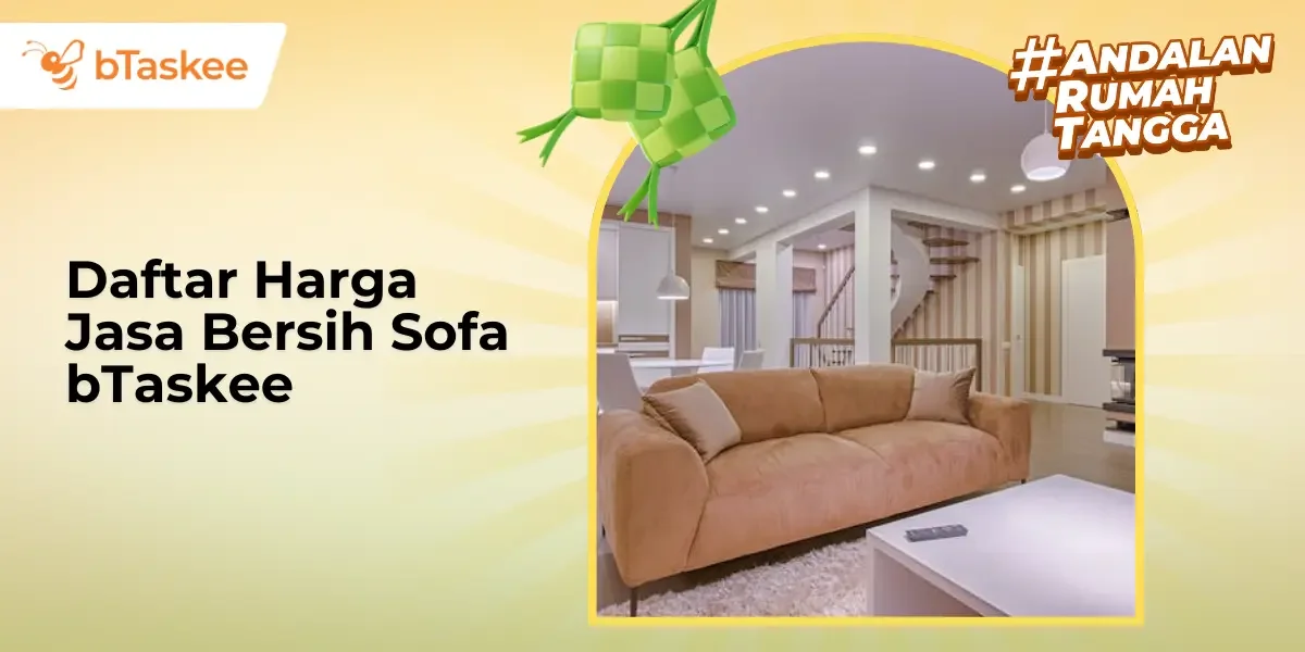 Daftar Harga Jasa Bersih Sofa bTaskee
