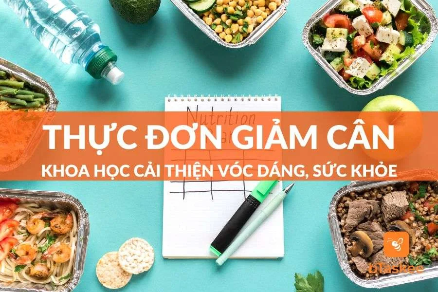 Thực Đơn Giảm Cân Khoa Học Cải Thiện Vóc Dáng, Sức Khỏe
