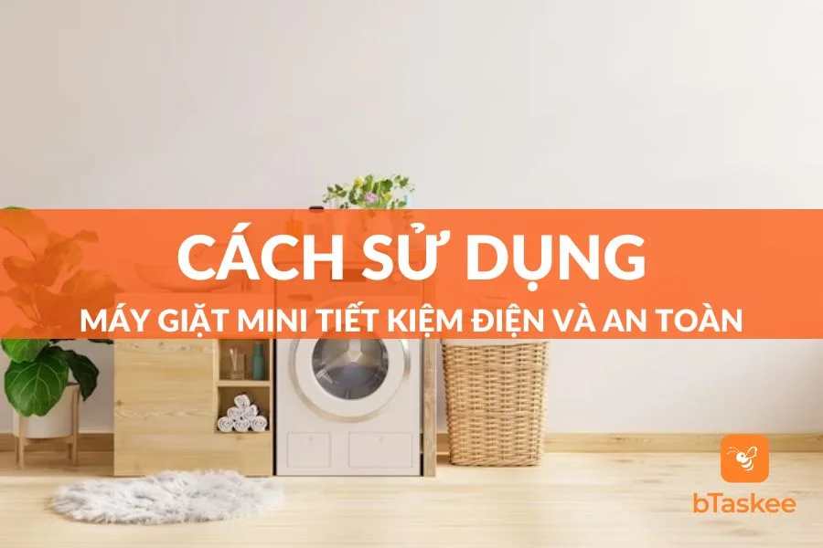 Cách Sử Dụng Máy Giặt Mini Gấp Gọn Chuẩn Nhất 2023
