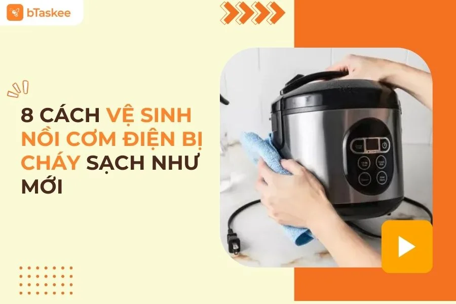 8 Cách Vệ Sinh Nồi Cơm Điện Bị Cháy Sạch Như Mới