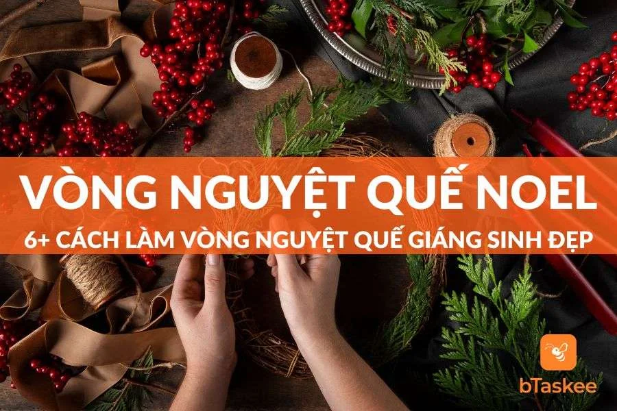 Tổng Hợp 6+ Cách Làm Vòng Nguyệt Quế Giáng Sinh Đẹp Và Đơn Giản Nhất